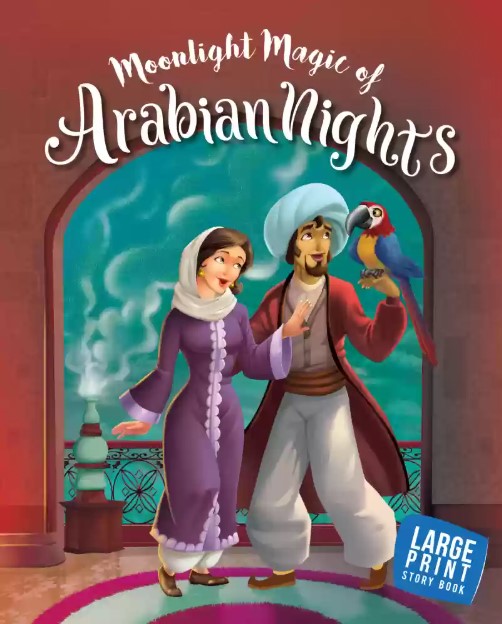 Moonlight Magic of Arabian Nights : Large Print  